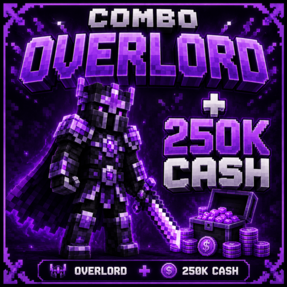 Overlord + 250k de Cash